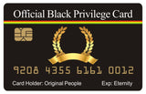 Official Black Privilege Card. White Privilege, Black Race & Reparations (4 Pack) FREE SHIPPING.