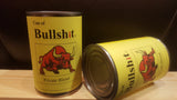 Can of Bull Sh*t™ (Novelty item) Original, Personalized or Limited Edition (bullshit)