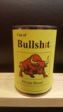Can of Bull Sh*t™ (Novelty item) Original, Personalized or Limited Edition (bullshit)