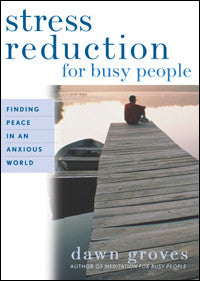 Book: Stress Redudction for Busy People