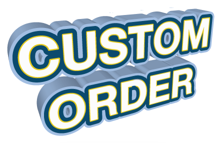 Custom Order Specialty Item (Internal Use Only)