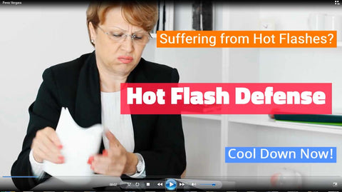 Hot Flash Defense: You tube