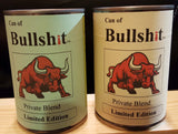 Can of Bull Sh*t™ (Novelty item) Original, Personalized or Limited Edition (bullshit)