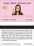 Angry Black Woman Card™ Novelty Card 4 Card Pack (Free Shipping)