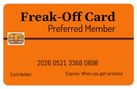 Official Freak-Off Card 8 PACK (Free Shipping)