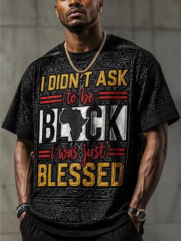 Tee Shirt: I Didn't Ask To Be Black