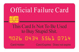 Official Failure Card. 8 PACK, Free Shipping.