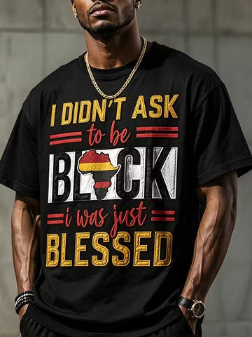 Tee Shirt: I Didn't Ask To Be Black